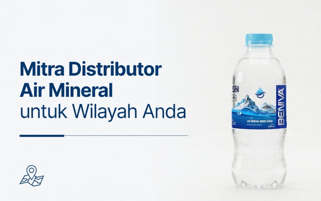 Mitra Distributor Air Mineral untuk Wilayah Anda