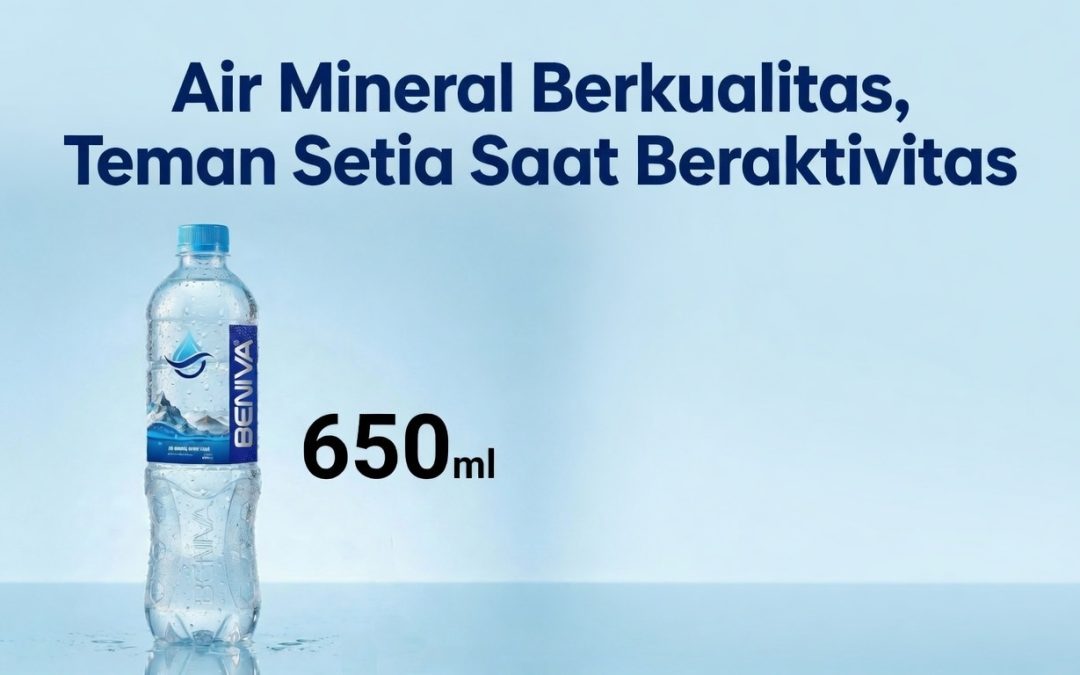Air Mineral Berkualitas, Teman Setia Saat Beraktivitas